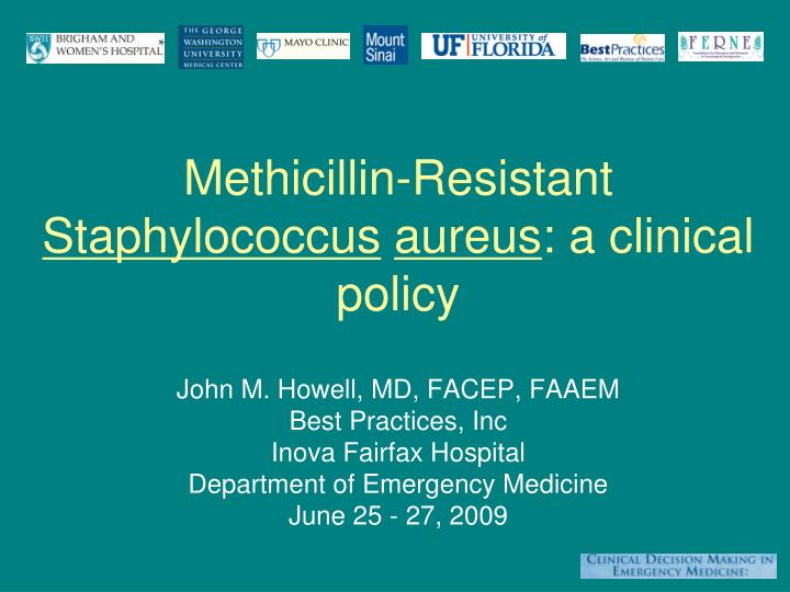 methicillin resistant staphylococcus aureus a clinical policy