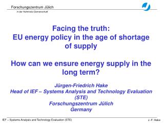 Facing the truth: EU energy policy in the age of shortage of supply