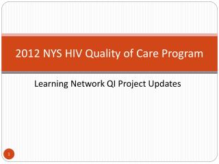 2012 nys hiv quality of care program