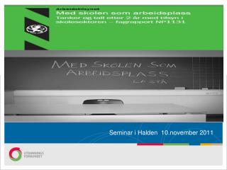 seminar i halden 10 november 2011