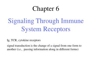 Chapter 6 Signaling Through Immune System Receptors