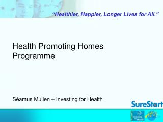 Health Promoting Homes Programme