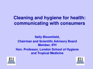 Cleaning and hygiene for health: communicating with consumers