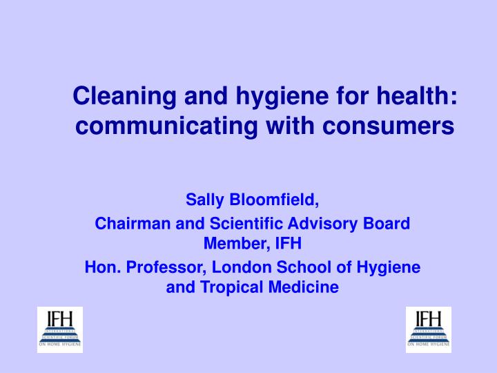 cleaning and hygiene for health communicating with consumers