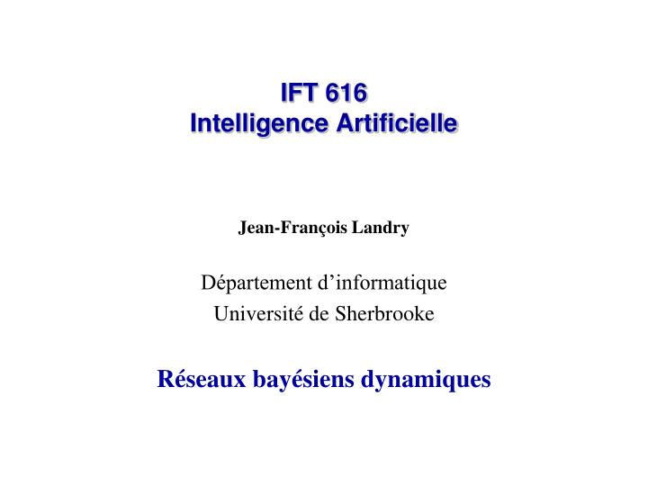 ift 616 intelligence artificielle