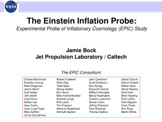 The Einstein Inflation Probe: Experimental Probe of Inflationary Cosmology (EPIC) Study