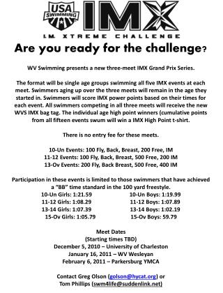 Are you ready for the challenge? WV Swimming presents a new three-meet IMX Grand Prix Series.