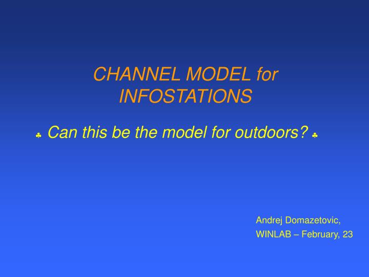 channel model for infostations
