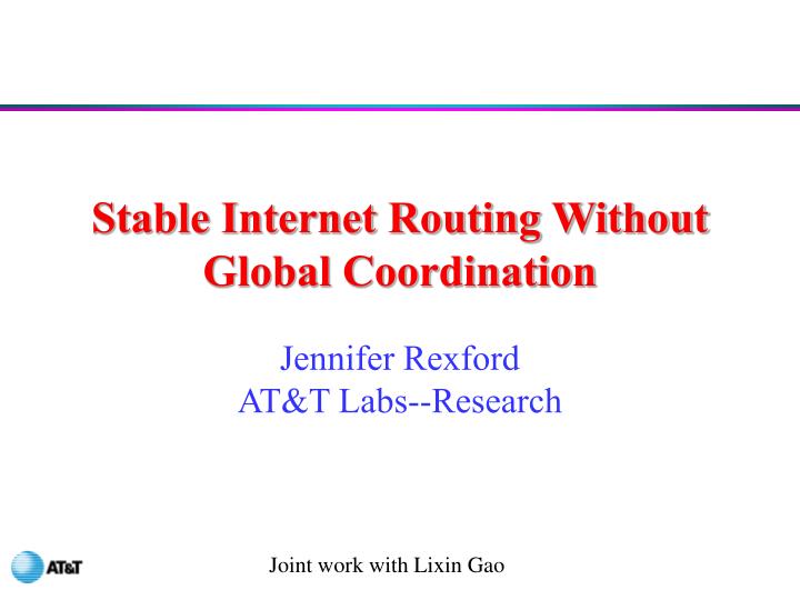 stable internet routing without global coordination