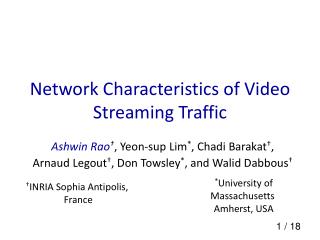 Network Characteristics of Video Streaming Traffic