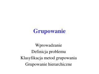 grupowanie