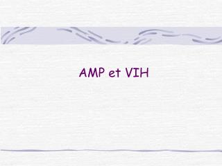 amp et vih