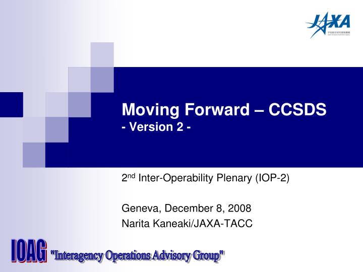 moving forward ccsds version 2