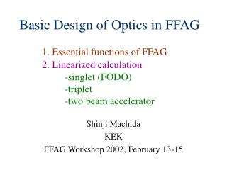 Shinji Machida KEK FFAG Workshop 2002, February 13-15