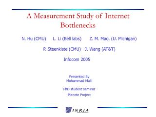 A Measurement Study of Internet Bottlenecks