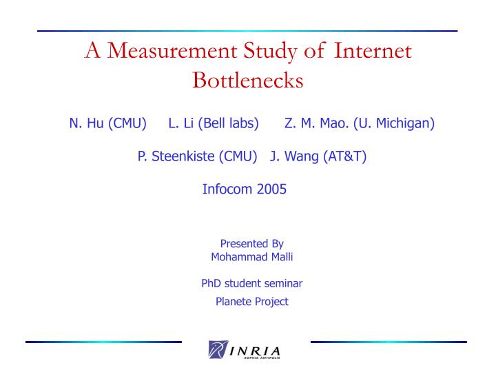 a measurement study of internet bottlenecks