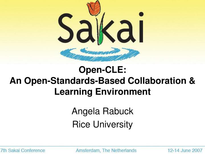 open cle an open standards based collaboration learning environment