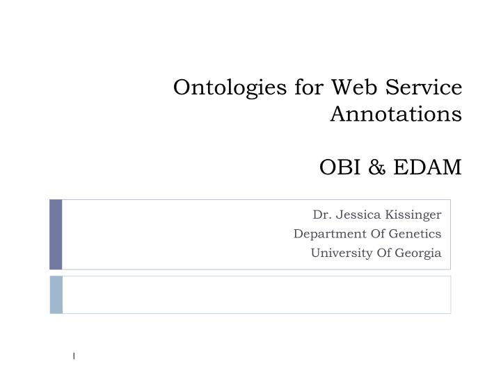 ontologies for web service annotations obi edam