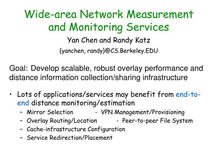 wide area network measurement and monitoring services