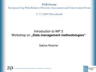 PGR-Forum European Crop Wild Relative Diversity Assessment and Conservation Forum