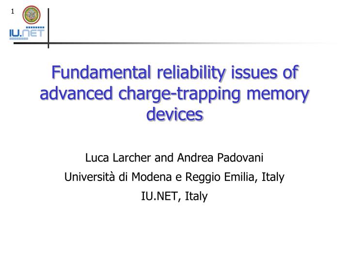 fundamental reliability issues of advanced charge trapping memory devices
