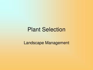 Plant Selection