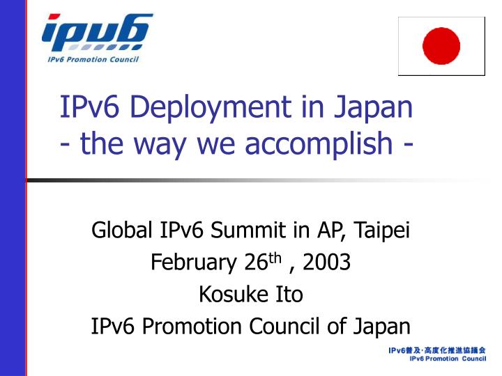 ipv6 deployment in japan the way we accomplish