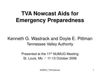 TVA Nowcast Aids for Emergency Preparedness