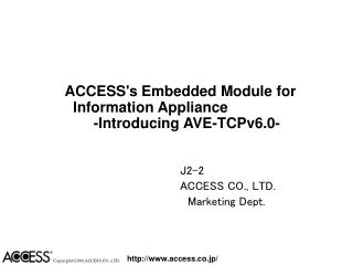 ACCESS's Embedded Module for Information Appliance -Introducing AVE-TCPv6.0-