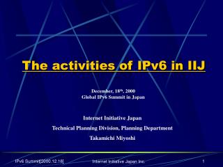 The activities of IPv6 in IIJ