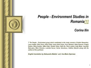 People - Environment Studies in Romania [1] Corina Ilin