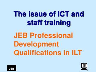 The issue of ICT and staff training