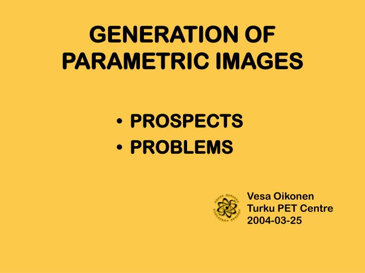generation of parametric images