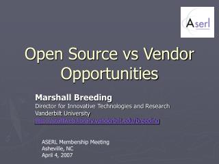 Open Source vs Vendor Opportunities
