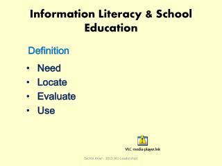 Information Literacy &amp; School Education