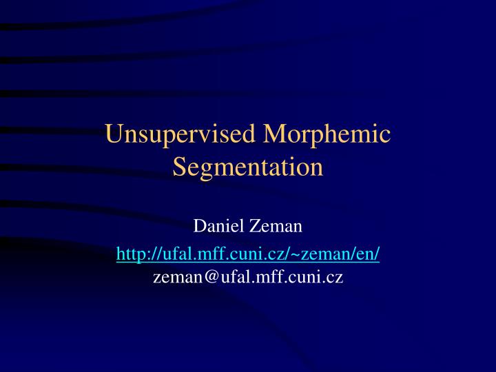 unsupervised morphemic segmentation