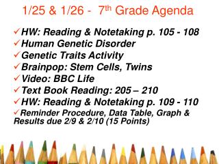 1/25 &amp; 1/26 - 7 th Grade Agenda