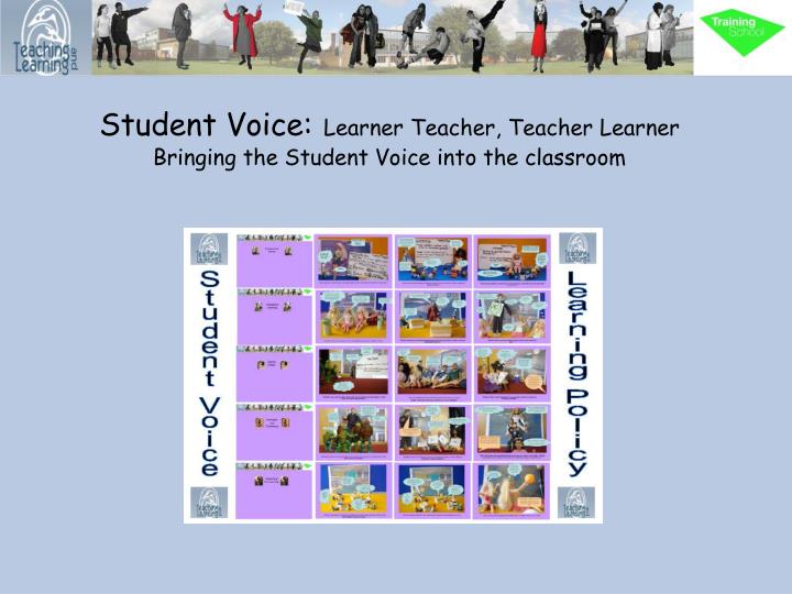student voice learner teacher teacher learner bringing the student voice into the classroom