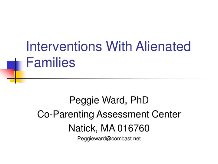 interventions with alienated families