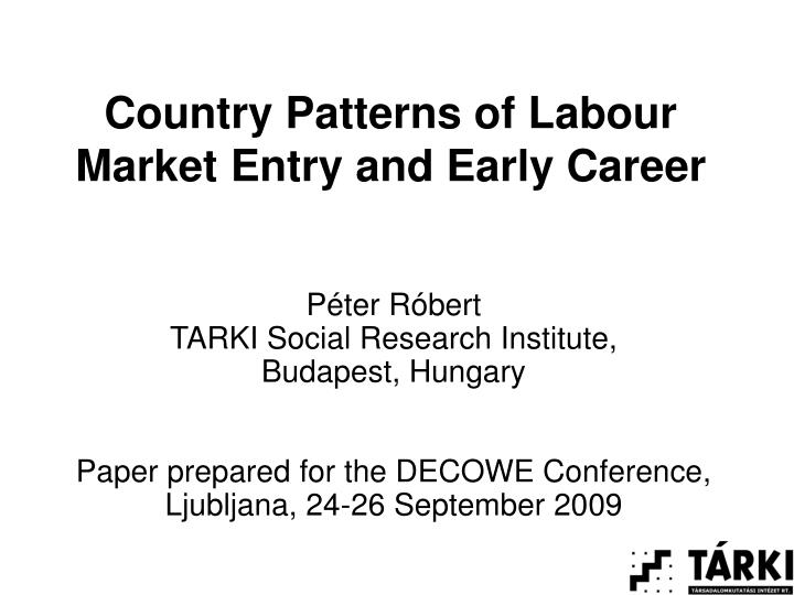 country patterns of labour market entry and early career