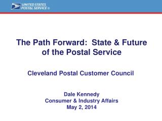 The Path Forward: State &amp; Future of the Postal Service