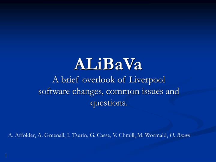 a brief overlook of liverpool software changes common issues and questions