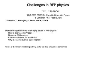 Challenges in RFP physics
