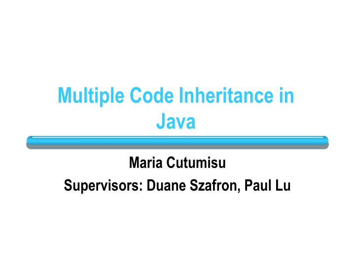 multiple code inheritance in java