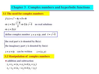 3.1 The need for complex numbers