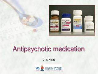 Antipsychotic medication