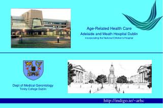 Age-Related Health Care Adelaide and Meath Hospital Dublin