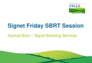 Signet Friday SBRT Session