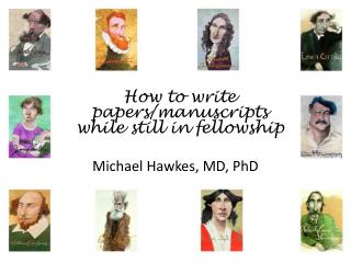 How to write papers/manuscripts while still in fellowship