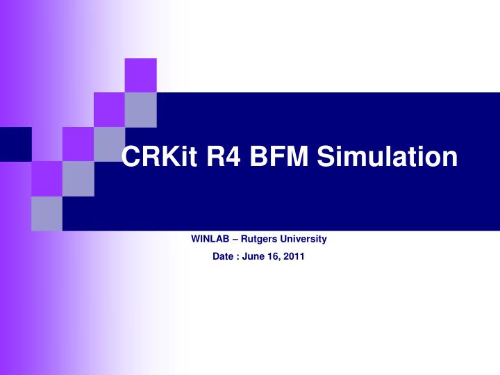 crkit r4 bfm simulation
